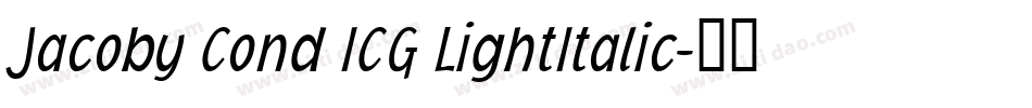 Jacoby Cond ICG LightItalic字体转换